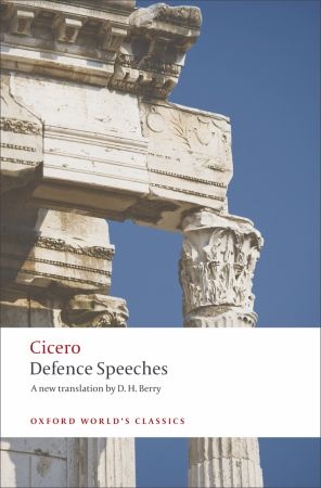 defence speeches cicero audio guide classics oxford tears ordered speak client longer stop must but marcus tullius